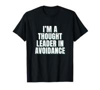 Thought Leader in Avoidance Graphic Design T-Shirt
