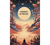 Thought Of The Day: Your Personal Space for Daily Insight and Intention/ journal