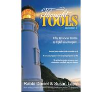 Thought Tools Volume 1: Fifty Timeless Truths to Uplift and Inspire