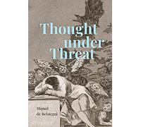 Thought under Threat: On Superstition, Spite, and Stupidity