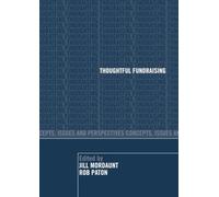 Thoughtful Fundraising: Concepts, Issues and Perspectives