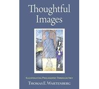 Thoughtful Images: Illustrating Philosophy Through Art