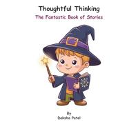 Thoughtful Thinking: The Fantastic Book of Stories