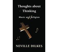 Thoughts about Thinking: Music and Religion
