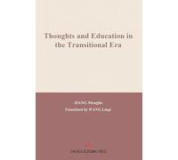 Thoughts and Education in the Transitional Era