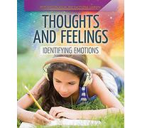 Thoughts and Feelings: Identifying Emotions (Spotlight on Social and Emotional Learning)