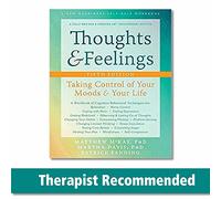 Thoughts and Feelings: Taking Control of Your Moods and Your Life