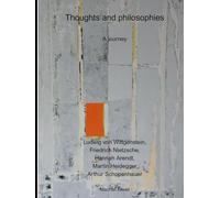 Thoughts and philosophies: A journey (Thoughts and philosophies: A visual interpretation)