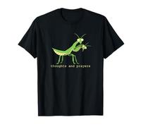 Thoughts and Prayers Funny Praying Mantis T-Shirt