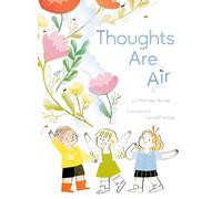Thoughts Are Air