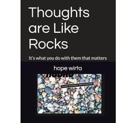 Thoughts are Like Rocks: It's what you do with them that matters