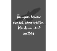 Thoughts become clearer when written. Pen down what matters: Journal Note Book
