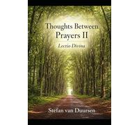 Thoughts Between Prayers II: Lectio Divinia
