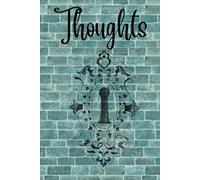 Thoughts: blank journal, a place to put all your thoughts out of your head, on to paper, safe with an antique lock and keys!