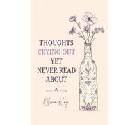 Thoughts Crying Out Yet Never Read About