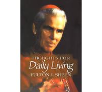 Thoughts for Daily Living