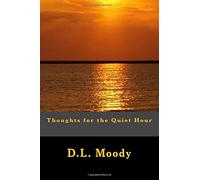 Thoughts for the Quiet Hour