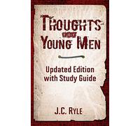 Thoughts for Young Men: Updated Edition with Study Guide