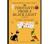 Thoughts From A Black Light: The Ancient Kemetic Edition