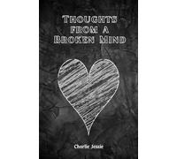 Thoughts from a Broken Mind
