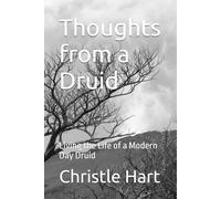 Thoughts from a Druid: Living the Life of a Modern Day Druid