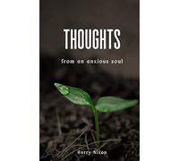 Thoughts from an anxious soul