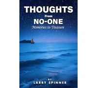 Thoughts from No-One: Memories to Treasure