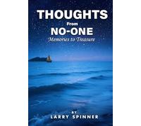 Thoughts from No-One: Memories to Treasure
