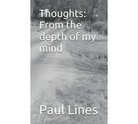 Thoughts: From the depth of my mind