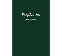 Thoughts & Ideas - Notebook: Minimalist Notebook for Everyday Notes, Plans & Creative Writing