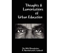 Thoughts & Lamentations of Urban Education