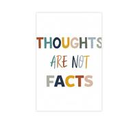 Thoughts Not Facts Poster, Counselor Therapy Office Mental Health, Counseling, CBT Canvas Poster Wall Art Decor Print Picture Paintings for Living Room Bedroom Decoration 24x36inch(60x90cm)