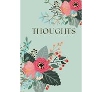 Thoughts Notebook/ Elegant Journal: (300 pages)