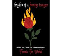 Thoughts of a Burning Teenager