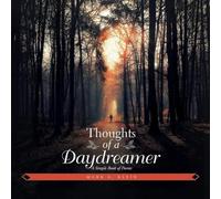 Thoughts of a Daydreamer: A Simple Book of Poems