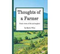 Thoughts of a Farmer: Book of funny poems, light reading poems