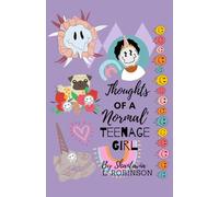 Thoughts of a 'Normal' Teenage Girl