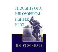Thoughts of a Philosphical Fighter Pilot