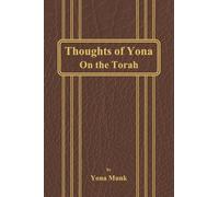 Thoughts of Yona On the Torah