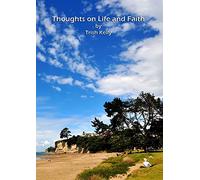 Thoughts on Life and Faith