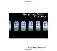 Thoughts on Religious Experience