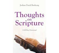 Thoughts on Scripture: A 40-Day Devotional