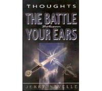 Thoughts: The Battle Between Your Ears