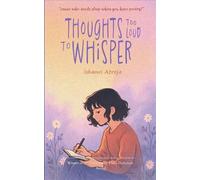 Thoughts Too Loud To Whisper (Edition1st)