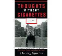 Thoughts Without Cigarettes: A Memoir