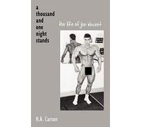 Thousand and One Night Stands: The Life of Jon Vincent