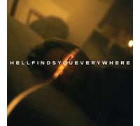 Hell Finds You Everywhere