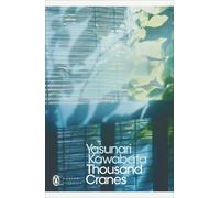 Thousand Cranes (Penguin Modern Classics) by Yasunari Kawabata Edward G Sei