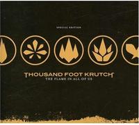 Thousand Foot Krutch - The Flame In All Of Us Se
