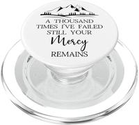Thousand Times Failed Your Mercy Remains Christian God Quote PopSockets PopGrip for MagSafe
